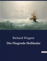 Der fliegende Holländer