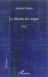 Le fétiche des anges