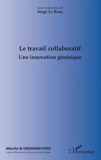 Le travail collaboratif - Serge Le Roux - Editions L'Harmattan