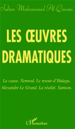 Les oeuvres dramatiques