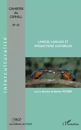 Langue, langage et interactions culturelles