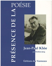 JEAN-PAUL KLEE Présence de la posésie