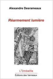 RÉARMEMENT LUMIÈRE