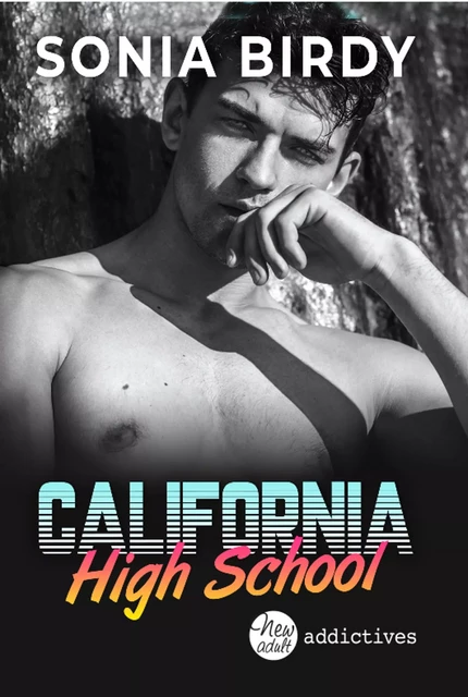 California High School - Sonia Birdy - ADDICTIVES