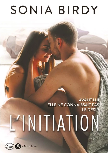 L'Initiation - Sonia Birdy - ADDICTIVES