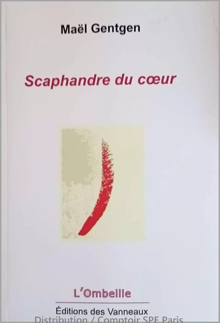 SCAPHANDRE DU COEUR - MAEL Gentgen - VANNEAUX