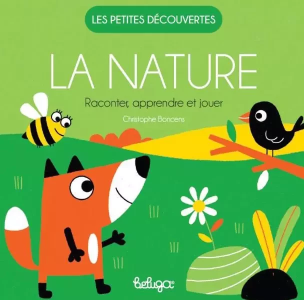 La nature - Christophe Boncens - BELUGA