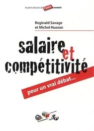 SALAIRE ET COMPETITIVITE POUR UN VRAI DEBAT