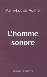 L'homme sonore