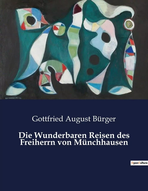 Die Wunderbaren Reisen des Freiherrn von Münchhausen - Gottfried August Burger - CULTUREA