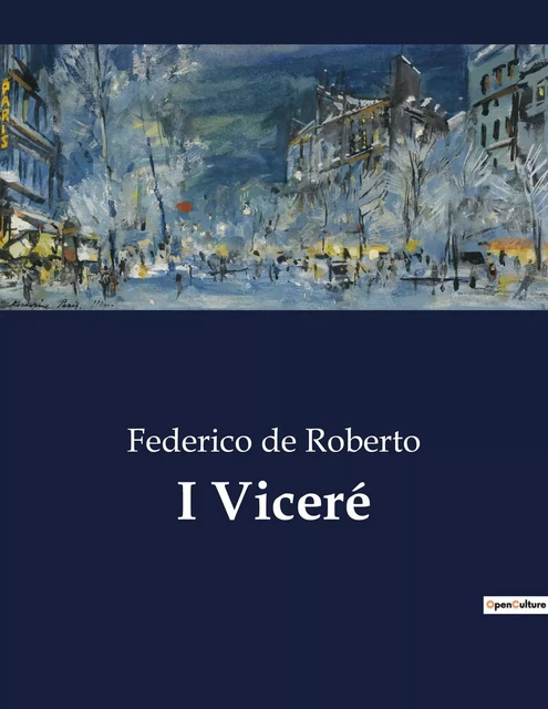 I Viceré - Federico de Roberto - CULTUREA