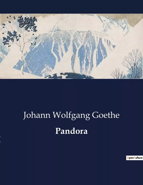 Pandora - Johann Wolfgang Goethe - CULTUREA