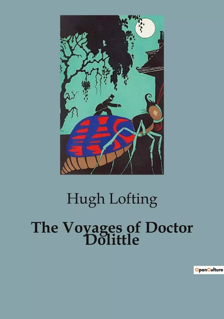 The Voyages of Doctor Dolittle - Hugh Lofting - CULTUREA