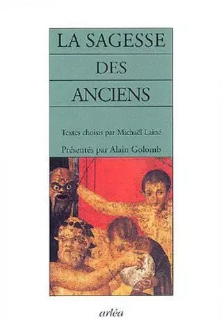 La Sagesse des anciens - Alain Golomb - Arlea