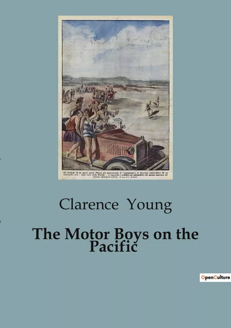 The Motor Boys on the Pacific - Clarence Young - CULTUREA