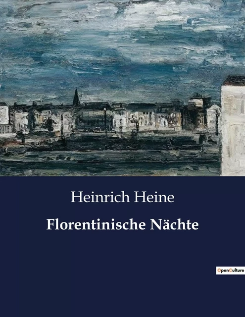 Florentinische Nächte - Heinrich Heine - CULTUREA