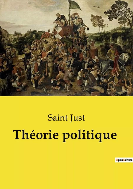 Théorie politique - Saint Just - CULTUREA