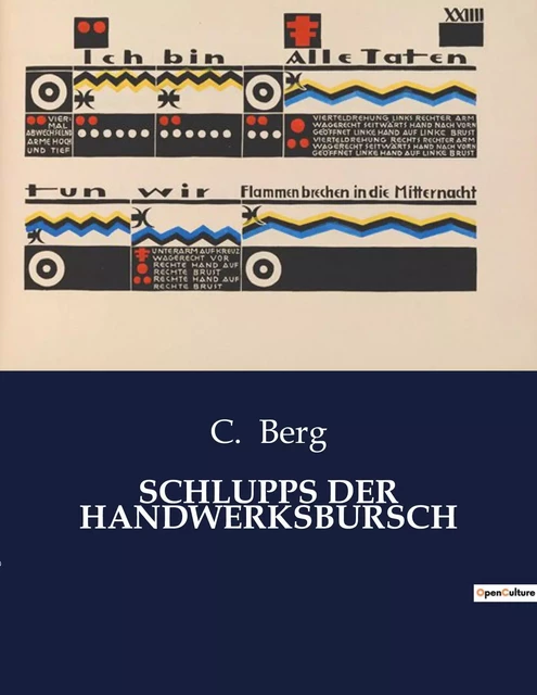 SCHLUPPS DER HANDWERKSBURSCH - C. Berg - CULTUREA