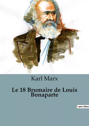 Le 18 Brumaire de Louis Bonaparte