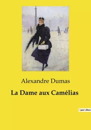 La Dame aux Camélias