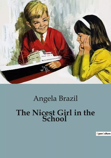 The Nicest Girl in the School - Angela Brazil - CULTUREA