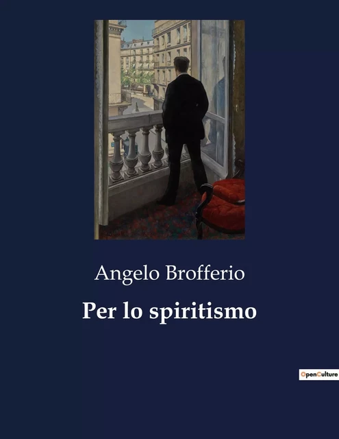 Per lo spiritismo - Angelo Brofferio - CULTUREA