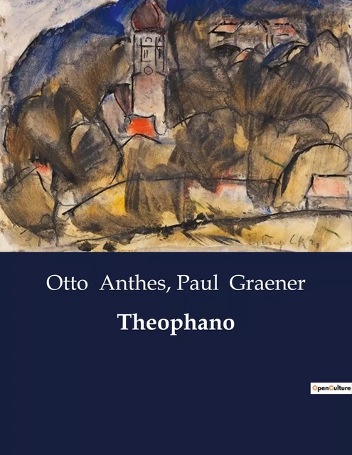 Theophano - Paul Graener, Otto Anthes - CULTUREA