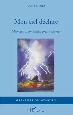 Mon ciel déchiré - Pierre Verney - Editions L'Harmattan