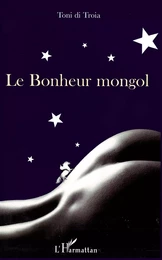 Le Bonheur mongol