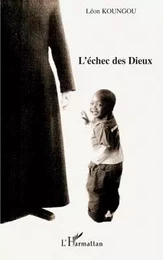 L'échec des dieux