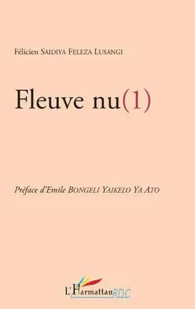 Fleuve nu(l) - Félicien Saidiya Feleza Lusangi - Editions L'Harmattan