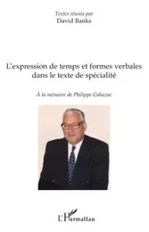 L'expression de temps et formes verbales dans le texte de spécialité