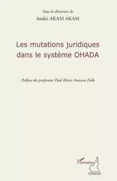 Les mutations juridiques dans le système OHADA