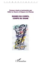 Signes du corps, corps du signe