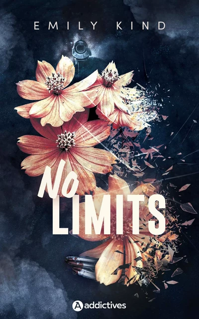 No Limits - Emily Kind - ADDICTIVES