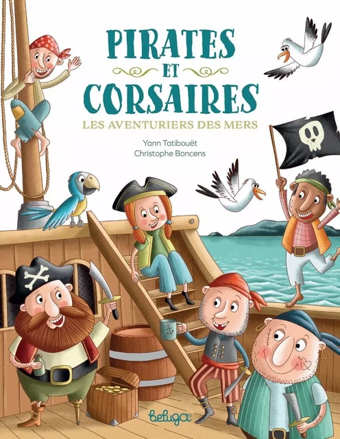 Pirates et corsaires - Yann Tatibouët - BELUGA