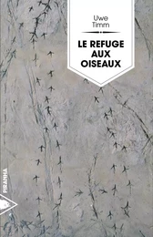 Le Refuge aux oiseaux