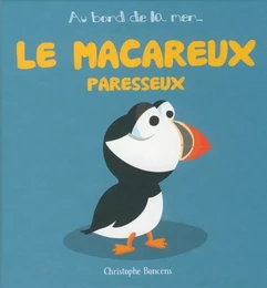 Le macareux paresseux