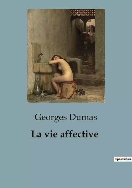 La vie affective - Georges Dumas - SHS EDITIONS