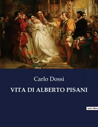 VITA DI ALBERTO PISANI