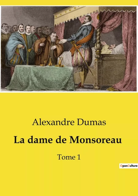 La dame de Monsoreau - Alexandre Dumas - CULTUREA