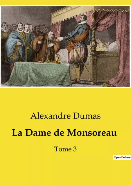 La Dame de Monsoreau - Alexandre Dumas - CULTUREA