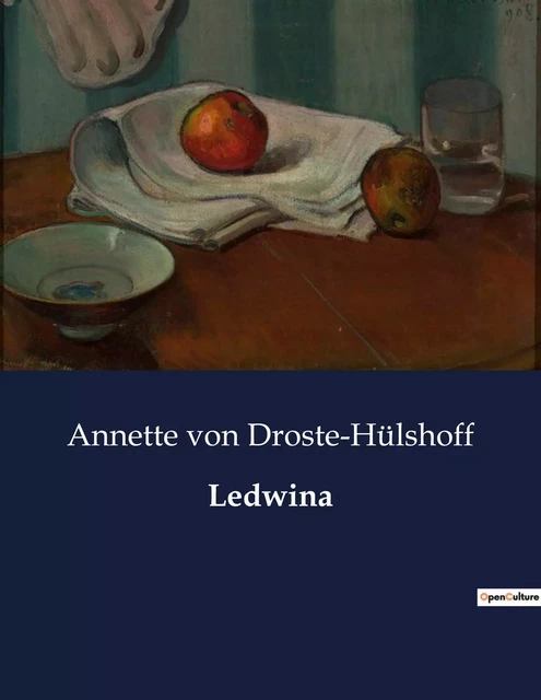 Ledwina - Annette von Droste-Hülshoff - CULTUREA