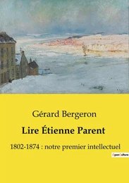 Lire Étienne Parent