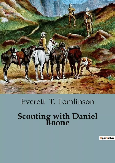 Scouting with Daniel Boone - Everett T. Tomlinson - CULTUREA