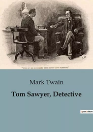 Tom Sawyer, Detective