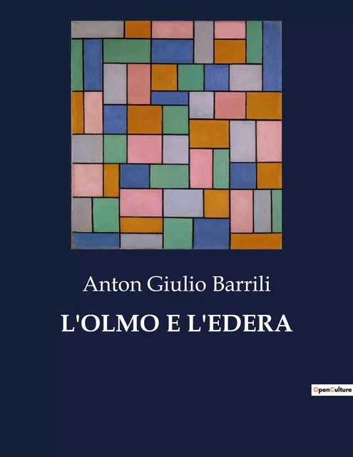 L'OLMO E L'EDERA - Anton Giulio Barrili - CULTUREA