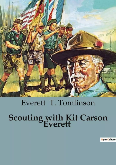 Scouting with Kit Carson Everett - Everett T. Tomlinson - CULTUREA