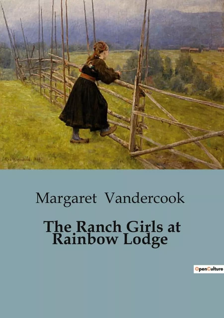 The Ranch Girls at Rainbow Lodge - Margaret Vandercook - CULTUREA