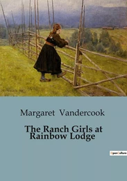 The Ranch Girls at Rainbow Lodge